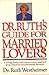 Dr. Ruth's Guide for Married Lovers