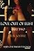 Love Out Of Lust - Part Two (Love Out Of Lust Series Book 2)