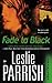 Fade to Black by Leslie Parrish