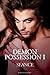 Demon Possession I - Séance (first time, BDSM, domination erotica)