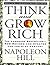 Think And Grow Rich by Napoleon Hill