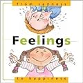 Feelings: From Sadness to Happiness