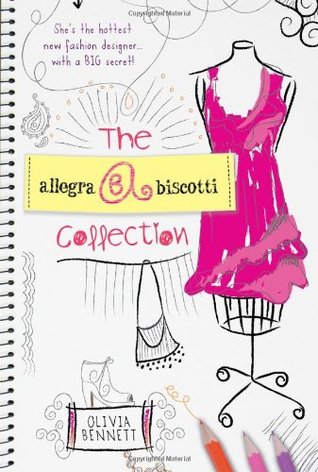 The Allegra Biscotti Collection  (The Allegra Biscotti Collection, #1)