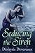 Seducing the Siren