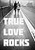 True Love Rocks by Samuel Dharmendar