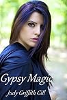 Gypsy Magic by Judy Griffith Gill