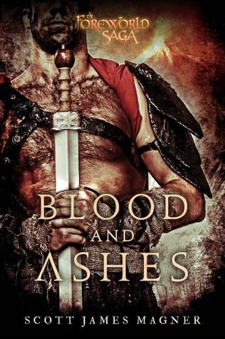 Blood and Ashes: A Foreworld SideQuest (The Foreworld Saga)
