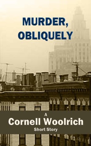 Murder, Obliquely (Kindle Edition)