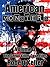 American Monsters: Volume 3: The Serial Killer Case Files