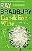 Dandelion Wine (Green Town,...