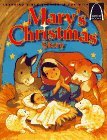 Mary's Christmas Story: Luke 1.26-56, Luke 2.1-20 for children (Arch Books)