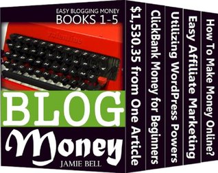 Blogging Profit for Beginners: Writing Blog for Clickbank Money at Home (Kindle Edition)