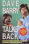 Dave Barry Talks Back by Dave Barry Dave Barry Talks Back by Dave Barry