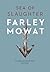 Sea of Slaughter by Farley Mowat