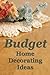 Budget Home Decorating Ideas