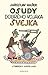 Osudy dobrého vojáka Švejka by Jaroslav Hašek