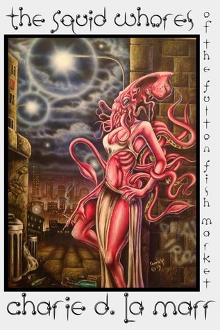 The Squid Whores of the Fulton Fish Market