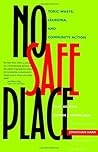 No Safe Place: Toxic Waste, Leukemia, and Community Action