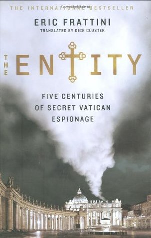 The Entity: Five Centuries of Secret Vatican Espionage (Hardcover)