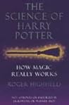 The Science of Harry Potter by Roger. Highfield