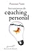 Herramientas de coaching personal (Serendipity) (Spanish Edition)