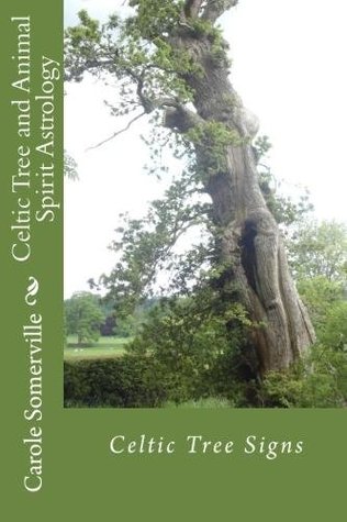 Celtic Tree and Animal Spirit Astrology (Kindle Edition)