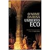 O Nome da Rosa by Umberto Eco
