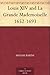 Louis XIV and La Grande Mademoiselle 1652-1693