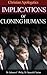 Implications Of Human Cloning (Integrated Apologetics)