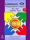 PHILLIPS's Longman Preparation Course for the TOEFL(R) Test 2nd(second) edition (Longman Preparation Course for the TOEFL(R) Test: iBT Student Book with CD-ROM and Answer Key