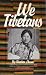 We Tibetans