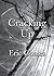 Cracking Up: A Memoir of Love, Drinking, Drugs, Poverty, Paranoia and Other Afflictions of a Life on the Road to Madness