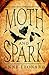 Moth and Spark
