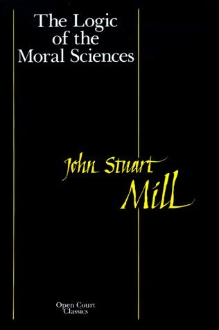 Logic of the Moral Sciences (Open Court Classics)