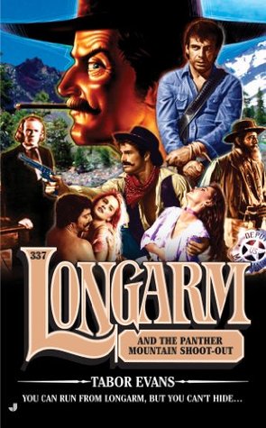 Longarm and the Panther Mountain Shoot-Out (Longarm, #337)
