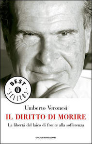 Il diritto di morire: La libertà del laico di fronte alla sofferenza (Paperback)