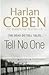 Tell No One by Harlan Coben Tell No One by Harlan Coben