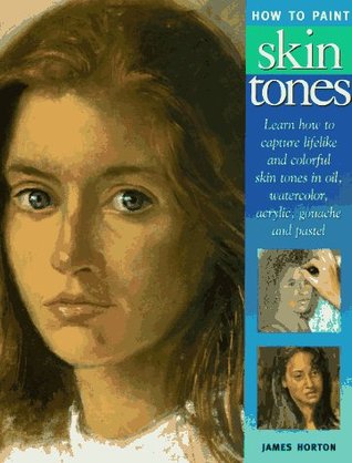 How to Paint Skin Tones (Hardcover)