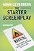 The Starter Screenplay: An Executive's Perspective on Screenwriting