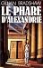 Le Phare d'Alexandrie by Gillian Bradshaw Le Phare d'Alexandrie by Gillian Bradshaw