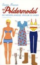 Het Poldermodel: de Nederlandse vrouw is uniek (Paperback)