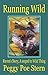 Running Wild by Peggy Poe Stern