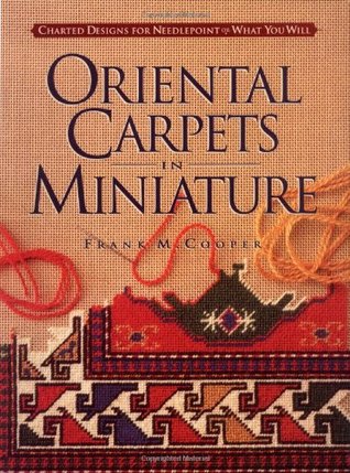 Oriental Carpets in Miniature: Charted Designs for Needlepoint or What You Will (Paperback)