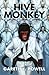 Hive Monkey (Ack-Ack Macaque Book 2)