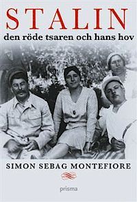 Stalin: den röde tsaren och hans hov