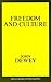 Freedom and Culture (Great ...