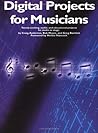Digital Projects for Musicians