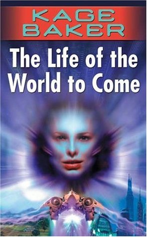 The Life of the World to Come (The Company, #5)