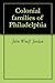 Colonial families of Philadelphia