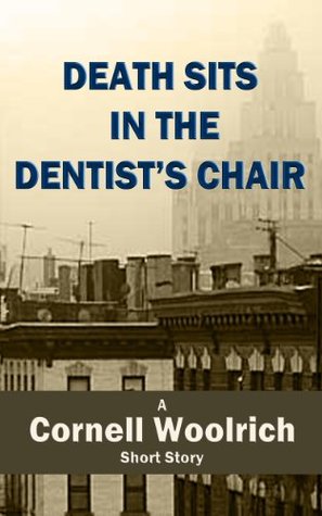 Death Sits in the Dentist's Chair (Kindle Edition)